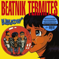 Title: Bubblecore, Artist: Beatnik Termites