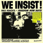 We Insist! Max Roach's Freedom Now Suite