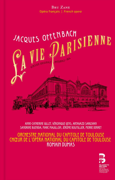 Jacques Offenbach: La Vie parisienne - Version Original Inétral 1866