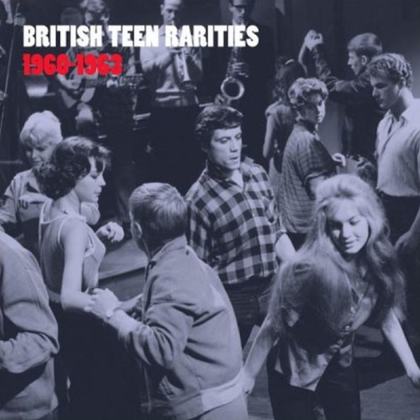 British Teen Rarities 1960-1963