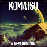 Title: A New Horizon, Artist: Komatsu