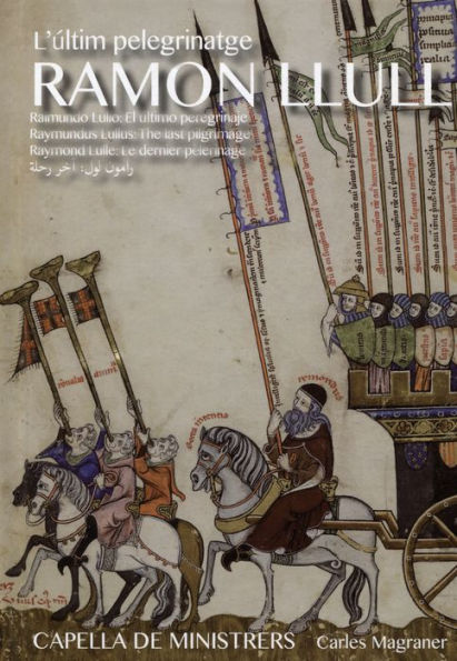 Ramon Llull: L'¿¿ltim pelegrinatge