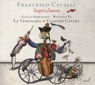 Francesco Cavalli: Sospiri d'amore