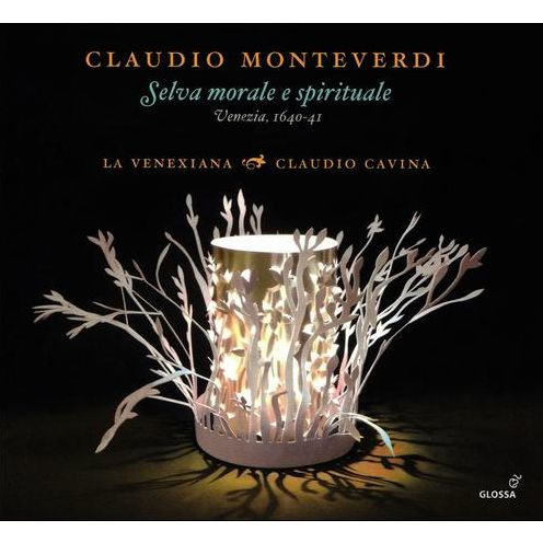 Claudio Monteverdi: Selva morale e spirituale