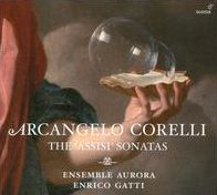Arcangelo Corelli: The 'Assisi' Sonatas