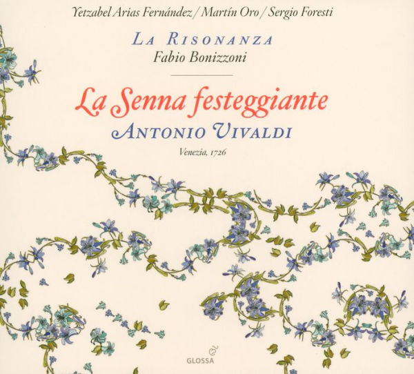 Antonio Vivaldi: La Senna festeggiante