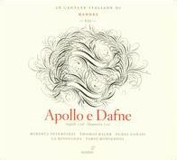 Le Cantate Italiane di Handel, Vol. 7: Apollo e Dafne