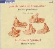 Title: Joseph Bodin De Boismortier: Sonates Pour Basses, Artist: Le Concert Spirituel Orchestra & Chorus