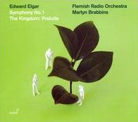 Edward Elgar: Symphony No. 1; The Kingdom: Prelude