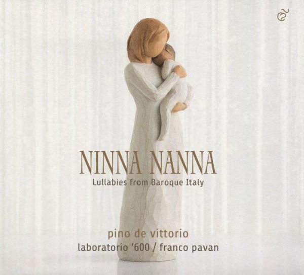 Ninna Nanna: Lullabies from Baroque Italy