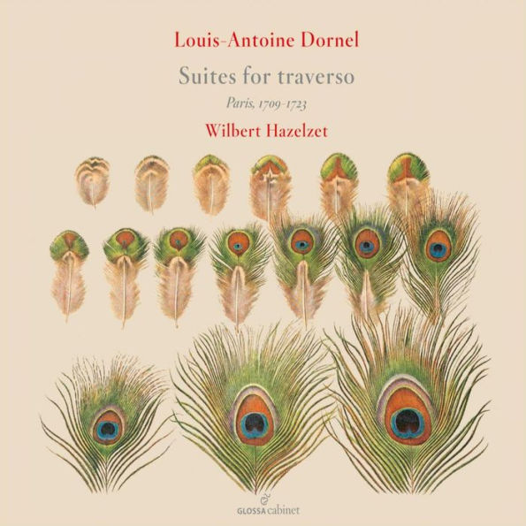 Louis Antonie Dornel: Suites for Traverso