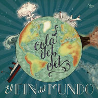 Title: El Fin del Mundo, Artist: Cola Jet Set