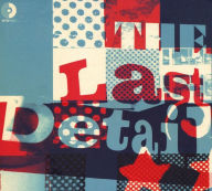 Title: The Last Detail, Artist: The Last Detail