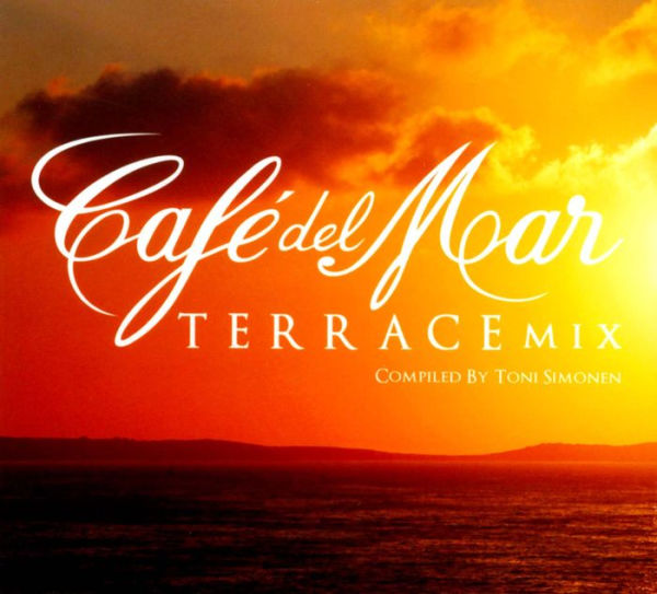 Caf¿¿ del Mar: Terrace Mix