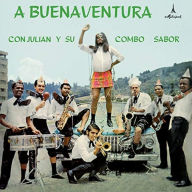 Title: A Buenaventura, Artist: Julian Y Su Combo