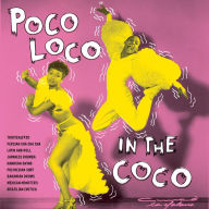 Title: Poco Loco in the Coco, Artist: 