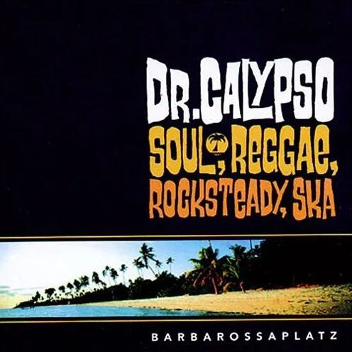 Barbarossaplatz [Soul, Reggae, Rocksteady, Ska]