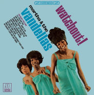 Title: Watchout!, Artist: Martha & the Vandellas