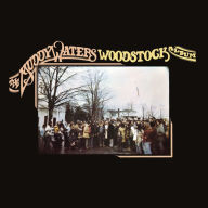 Title: The Muddy Waters Woodstock Album, Artist: Muddy Waters