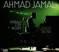 Title: Emerald City Nights: Live at the Penthouse 1963-1964, Artist: Ahmad Jamal