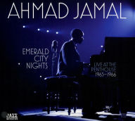 Title: Emerald City Nights: Live at the Penthouse 1965-1966, Artist: Ahmad Jamal