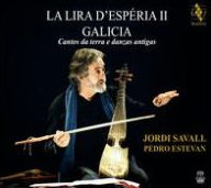 Title: La Lira d'Esperia II: Galicia, Artist: Jordi Savall