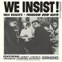 We Insist! Max Roach's Freedom Now Suite