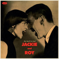Title: You Smell So Good, Artist: Jackie & Roy