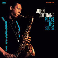 Title: Coltrane Plays the Blues, Artist: John Coltrane