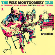 Title: A Dynamic New Sound: Guitar/Organ/Drums, Artist: The Wes Montgomery Trio