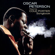 Title: Oscar Peterson Plays the Cole Porter Song Book, Artist: Oscar Peterson Trio