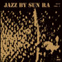 Jazz by Sun Ra