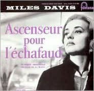 Title: Ascenseur pour l'Échafaud [Original Motion Picture Soundtrack], Artist: Miles Davis