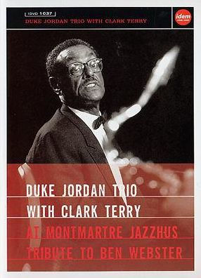 Duke Jordan/Clark Terry: Tribute to Ben Webster