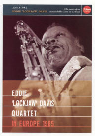 Title: Eddie Lockjaw Davis Quartet: In Europe 1985, Author: 