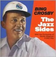 Title: The Jazz Sides, Artist: Bing Crosby