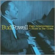 Title: Piano Interpretations + Blues in the Closet, Artist: Bud Powell