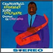 Title: In Chicago, Artist: Cannonball Adderley Quintet