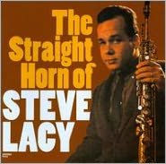 Title: The Straight Horn of Steve Lacy, Artist: Lacy