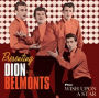 Presenting Dion & The Belmonds + Wish Upon a Star
