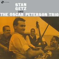 Title: Stan Getz and the Oscar Peterson Trio, Artist: Oscar Peterson Trio