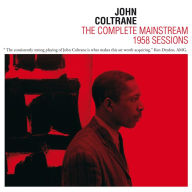 Title: The Complete Mainstream 1958 Sessions [Bonus Tracks], Artist: 