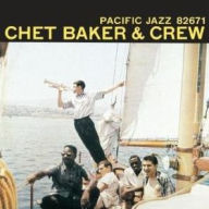 Title: Chet Baker & Crew, Artist: Chet Baker