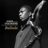 Title: Ballads, Artist: John Coltrane