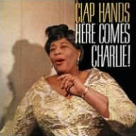 Title: Clap Hands Here Comes Charlie [Bonus Tracks], Artist: Ella Fitzgerald