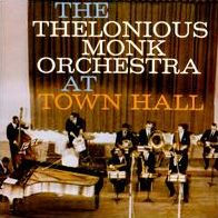 At Town Hall (Thelonious Orchestra Monk)