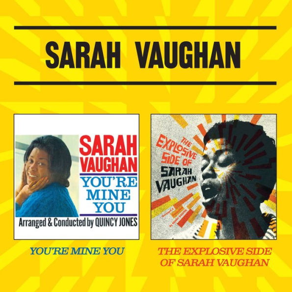 You're Mine You/The Explosive Side of Sarah Vaughan