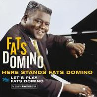 Here Stands Fats Domino + Let's Play Fats Domino (Fats Domino)