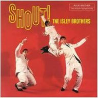 Title: Shout!, Artist: The Isley Brothers