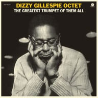 Title: The The Greatest Trumpet of Them All [Bonus Track], Artist: Dizzy Gillespie
